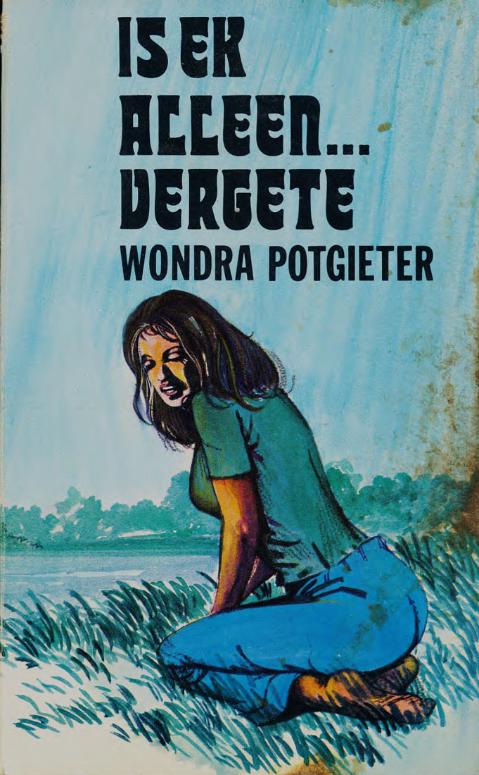 Is ek alleen vergete - Wondra Potgieter (1975)